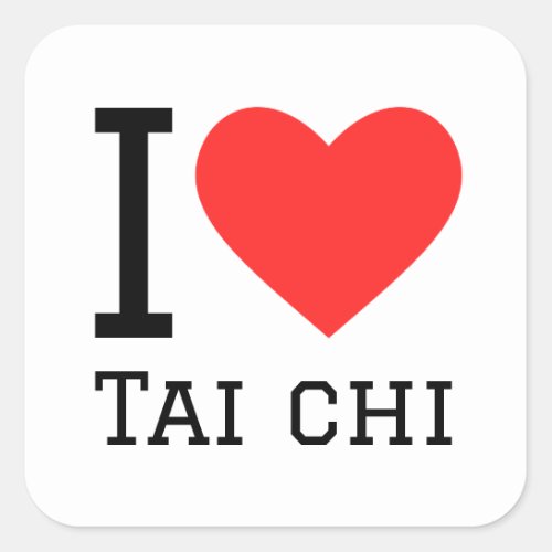I love tai chi square sticker