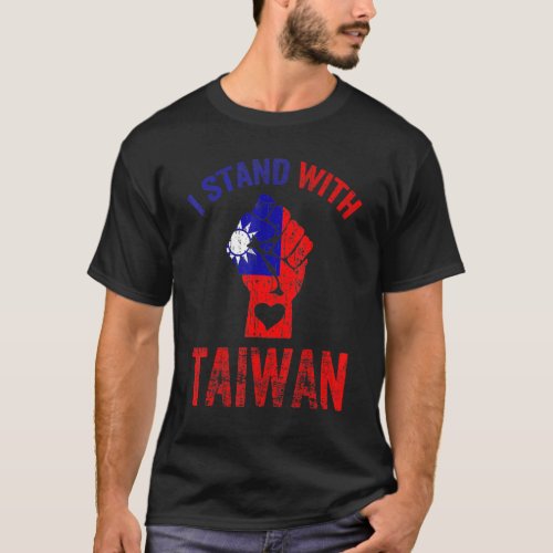 I Love Taiwan Flag Taiwanese Pride I Stand With Ta T_Shirt