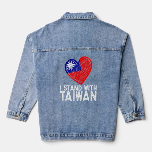 I Love Taiwan I Stand With Taiwan Taiwanese Pride  Denim Jacket