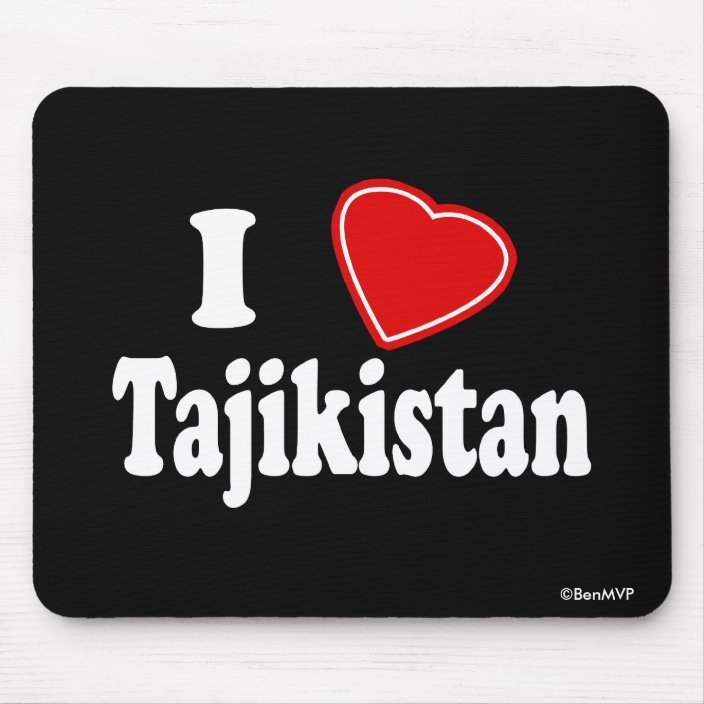 I Love Tajikistan Mousepad