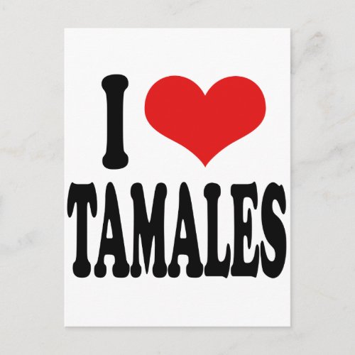 I Love Tamales Postcard