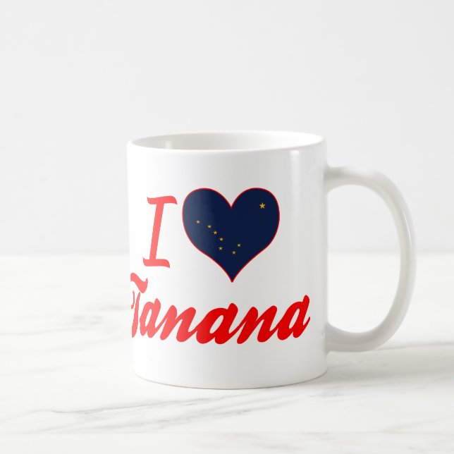 I Love Tanana, Alaska Coffee Mug (Right)