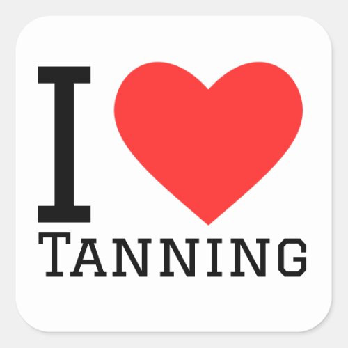 I love tanning square sticker