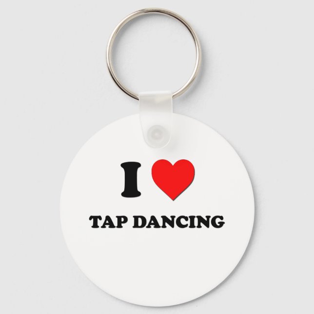 I love Tap Dancing Keychain (Front)