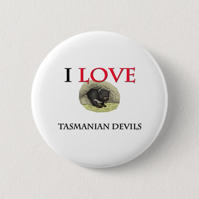 I Love Tasmanian Devils Button (Front)