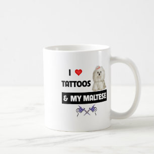 I Love Tattoos And My Maltese Dog Maltipoo Mom Dad Coffee Mug