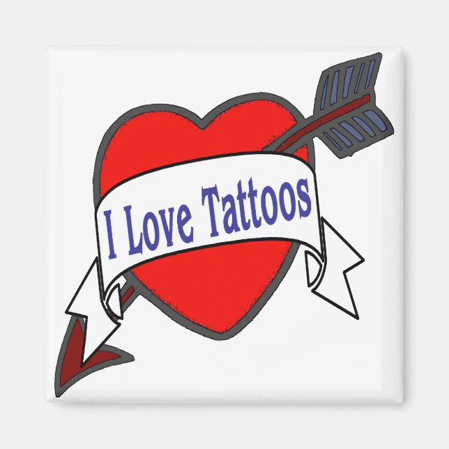 I Love Tattoos Magnet (Front)
