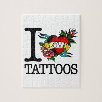 I Love Tattoos Tattoo Inked Tat Design Jigsaw Puzzle by FunkyPenguin at Zazzle
