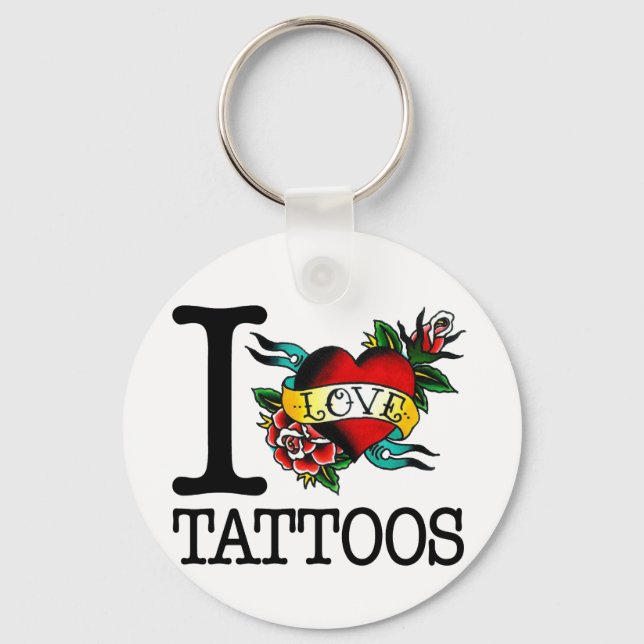 i love tattoos tattoo inked tat design keychain (Front)