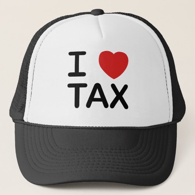 I Love Tax Trucker Hat (Front)
