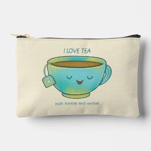 I Love Tea Both Herbal and Verbal Funny Tea Lover Accessory Pouch