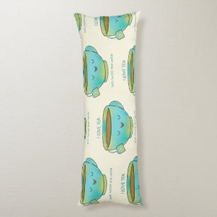 I Love Tea Both Herbal and Verbal Funny Tea Lover Body Pillow
