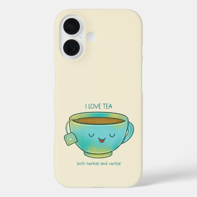 I Love Tea Both Herbal and Verbal Funny Tea Lover Case-Mate iPhone Case (Back)