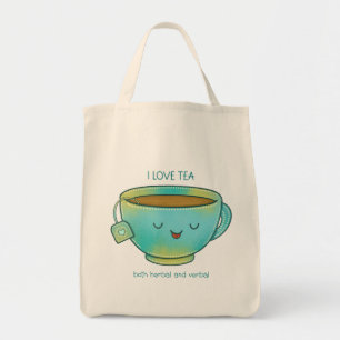 I Love Tea Both Herbal and Verbal Funny Tea Lover Tote Bag
