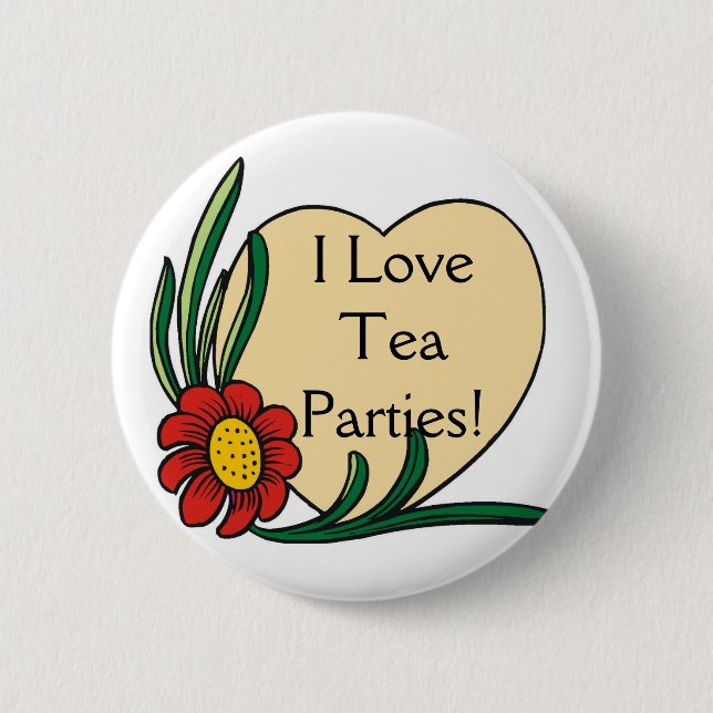 I LOVE TEA PARTIES BUTTON (Front)