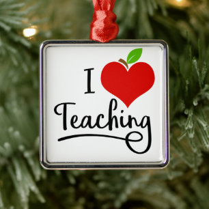I Love Teaching Teacher    Metal Ornament