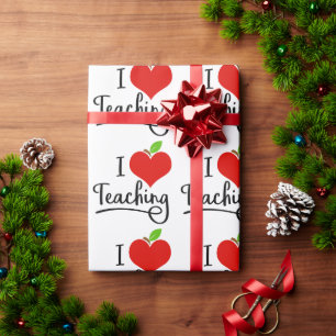 I Love Teaching Teacher Wrapping Paper