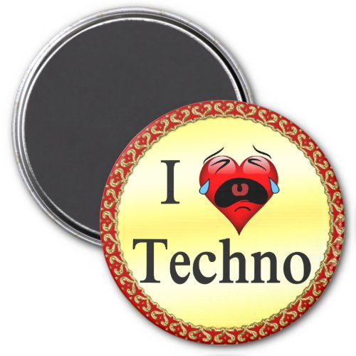 I love techno With a funny red heart singing Magnet