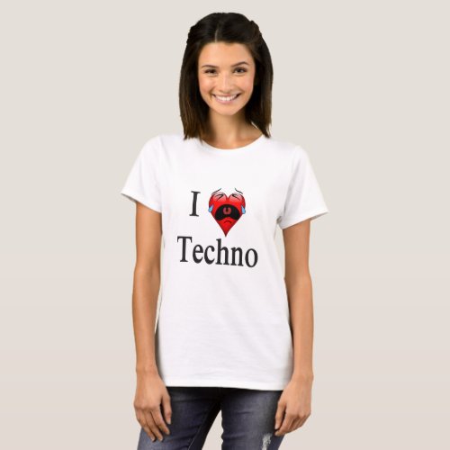I love techno With a funny red heart singing T_Shirt