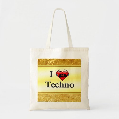I love techno With a funny red heart singing Tote Bag