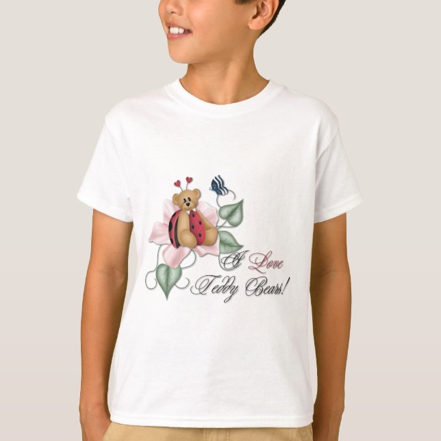 I Love Teddy Bears Lady Bug Bear T-Shirt (Front)