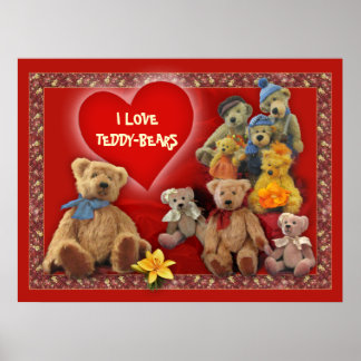I love Teddy-Bears Poster