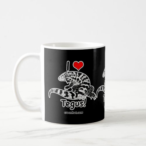 I Love Tegus Coffee Mug
