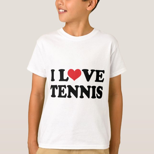 I Love Tennis (Gift) T-Shirt (Front)