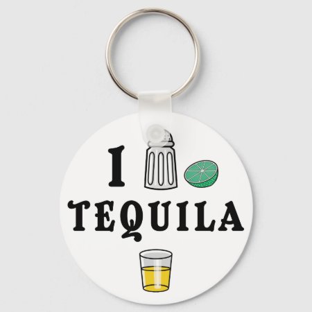 I Love Tequila Keychain
