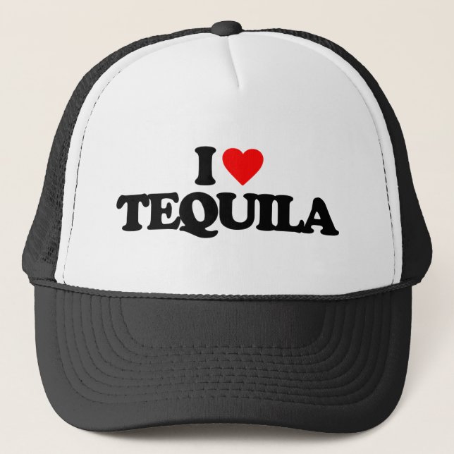 I LOVE TEQUILA TRUCKER HAT (Front)