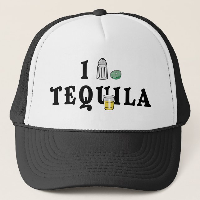 I Love Tequila Trucker Hat (Front)