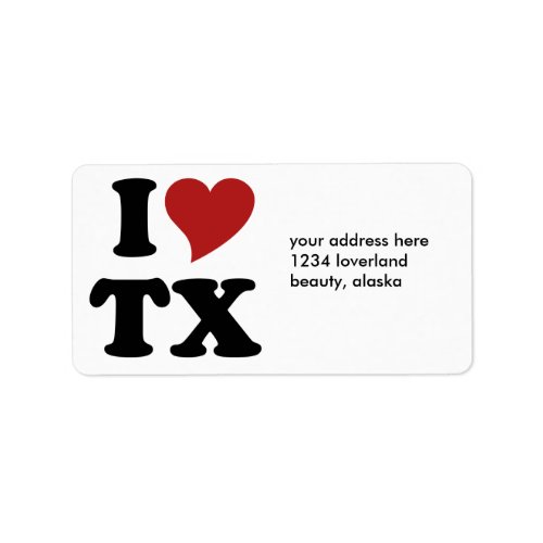 I Love Texas Label