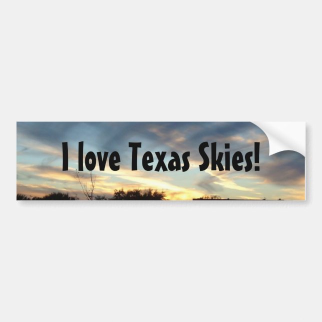 I love Texas Skies bumper sticker (Front)