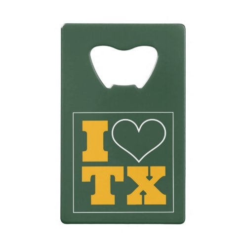 I Love Texas Waco BBQ Credit Card Bottle Opener
