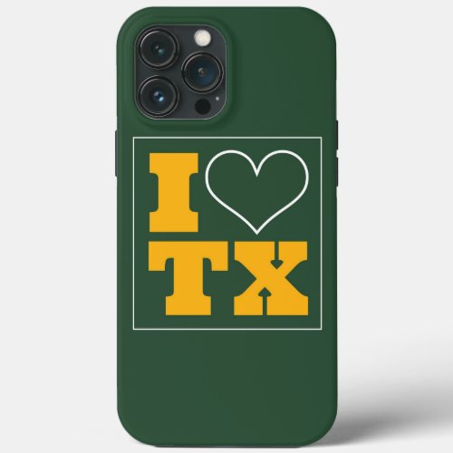 I Love Texas Waco iPhone 13 Pro Max Case
