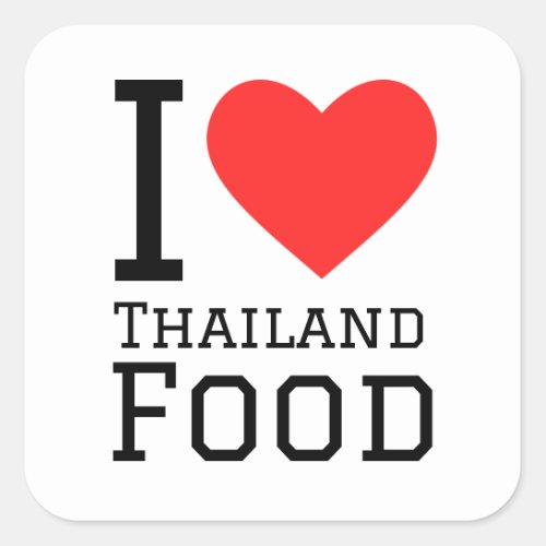 I love Thailand food Square Sticker