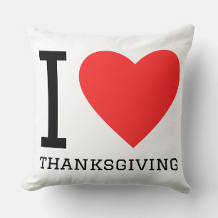 I love thanksgivings throw pillow