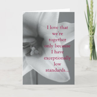I love that we’re together only becau... card