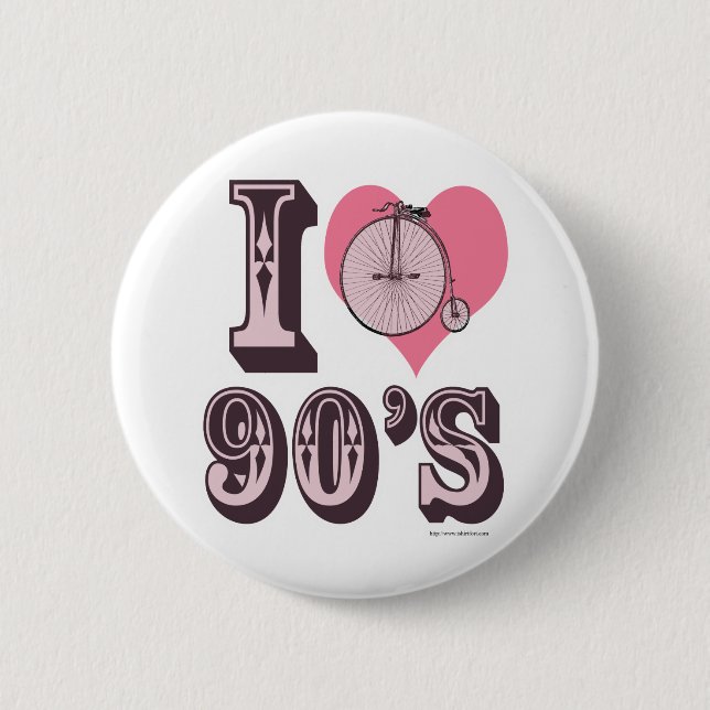 I Love the 1890s Button (Front)