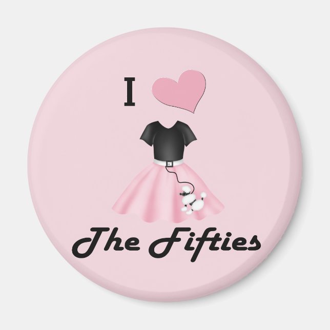 I Love the 50's Magnet (Front)