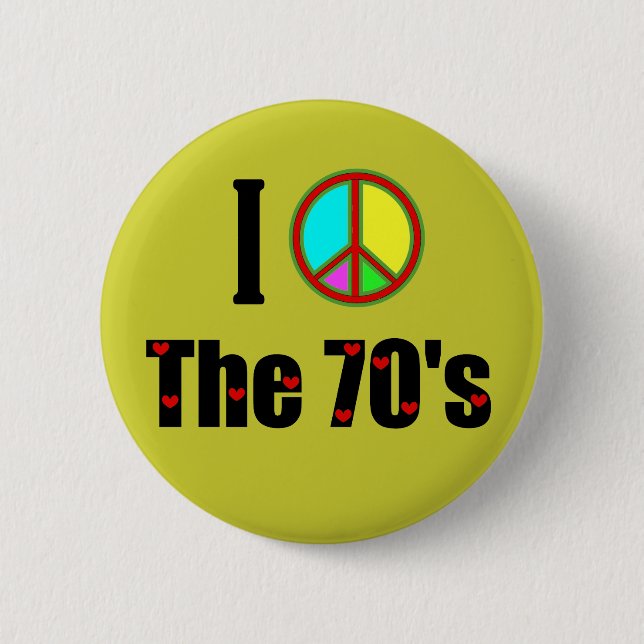 I love the 70's Peace Sign Pinback Button (Front)