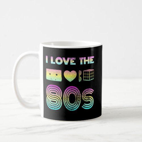 I Love The 80S 1980S Millenials Pun Coffee Mug