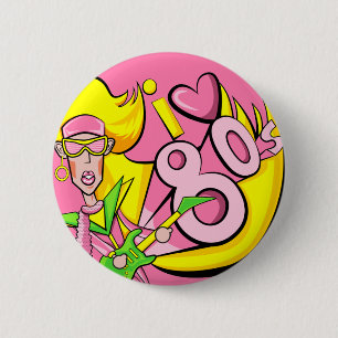 I love the 80's button