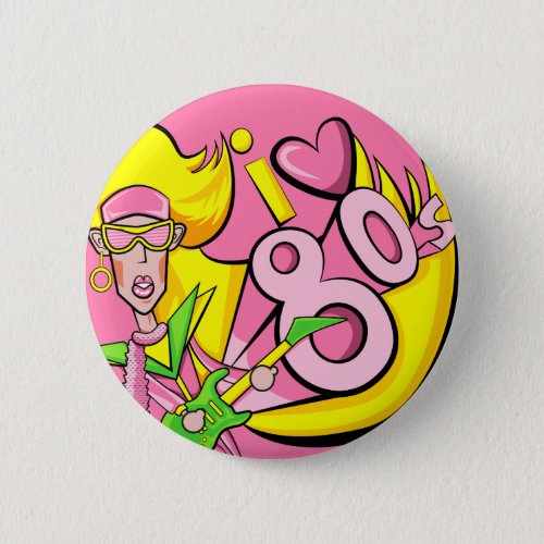 I love the 80s button