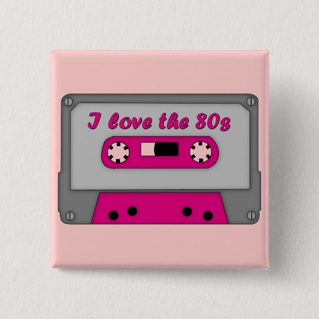 I Love The 80s (cassette) Button (Front)