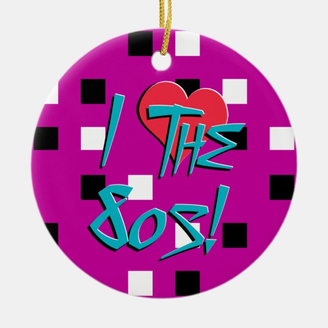 I Love The 80s! Ceramic Ornament (Front)