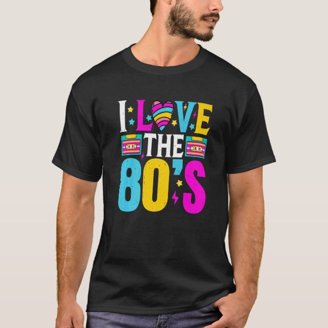 I Love The 80s Classic Costume Born In 1980 T-Shirt (Front)
