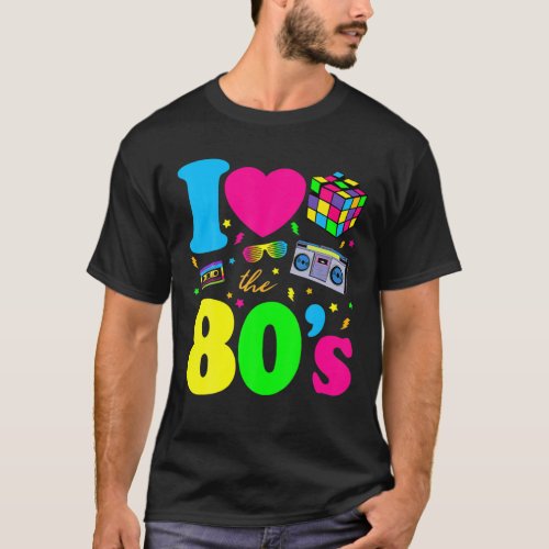 I Love The 80S Clothes For Women And Men Party Fun T_Shirt
