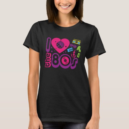 I Love The 80s  Clothes for Women and Men Vintage  T_Shirt