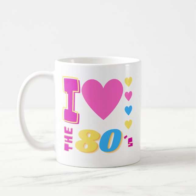 I Love The 80's  Coffee Mug (Left)